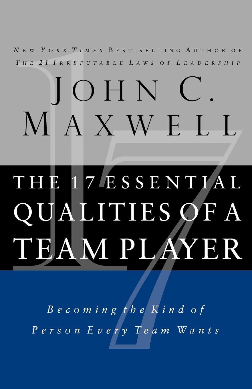 Vorderes Coverbild The 17 Essential Qualities of a Team Player