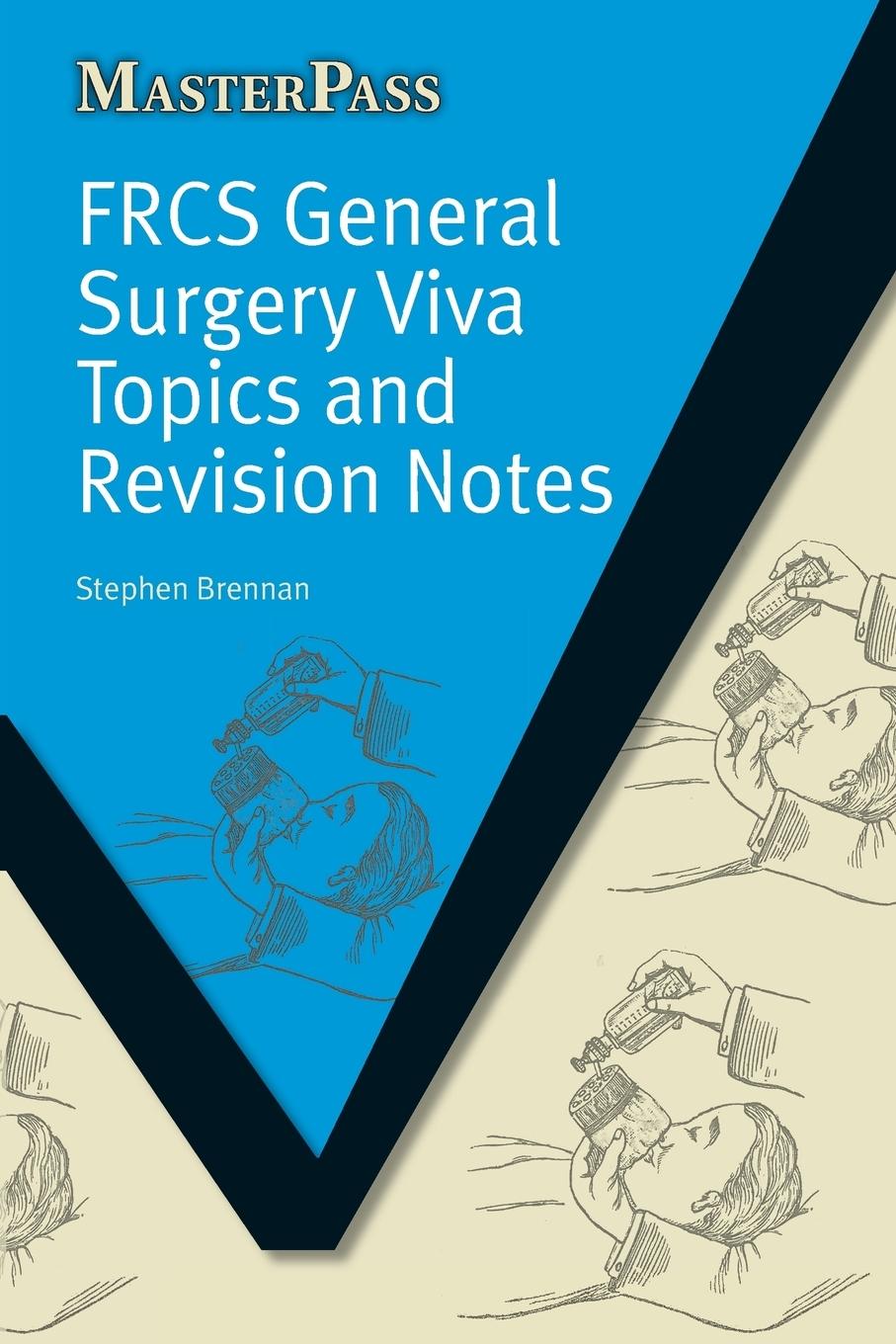Vorderes Coverbild FRCS General Surgery Viva Topics and Revision Notes
