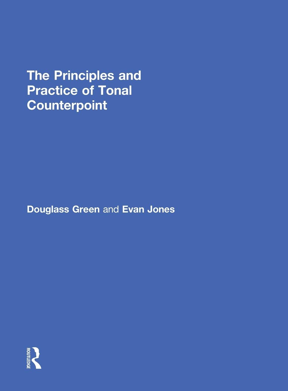 Vorderes Coverbild The Principles and Practice of Tonal Counterpoint