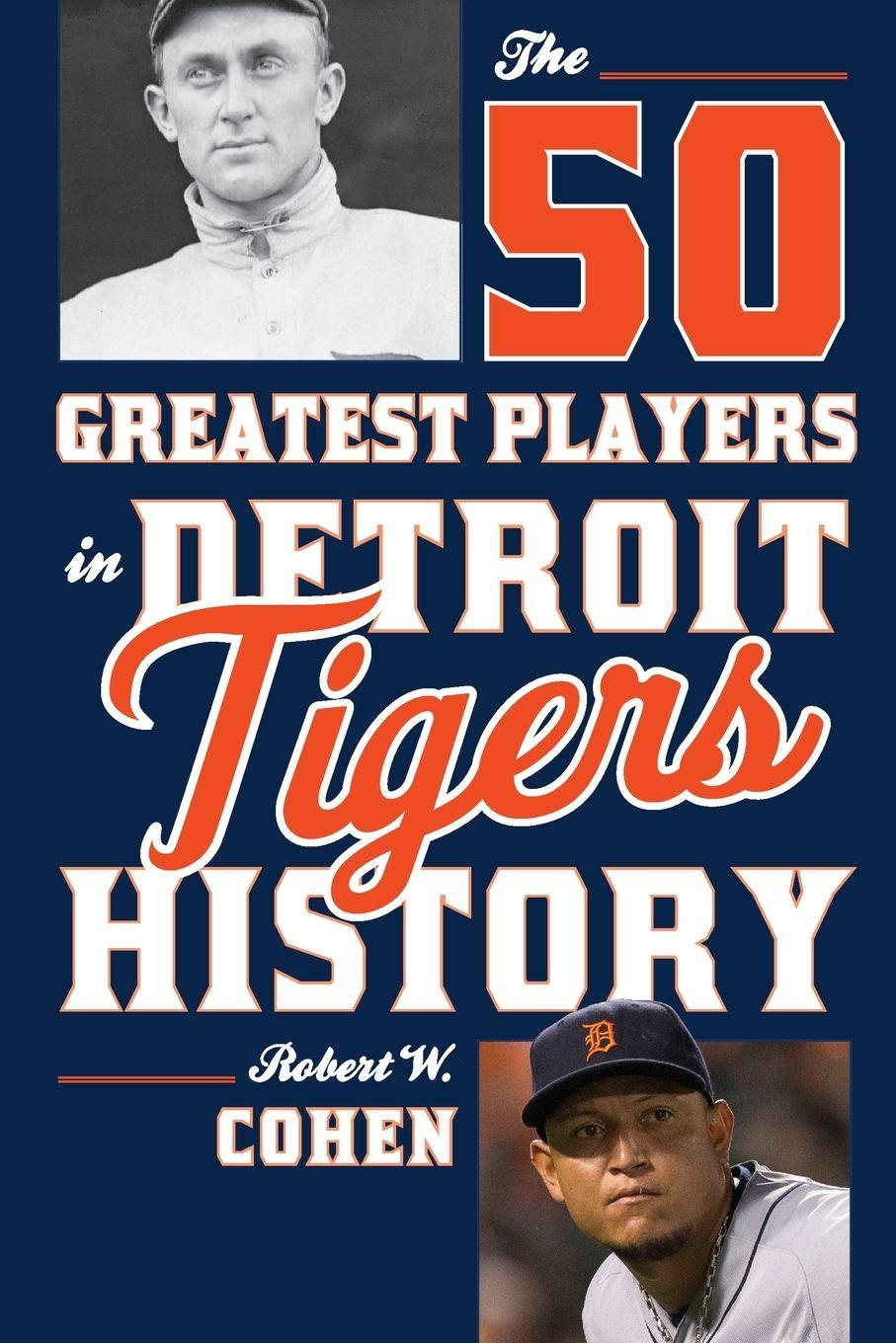 Vorderes Coverbild The 50 Greatest Players in Detroit Tigers History