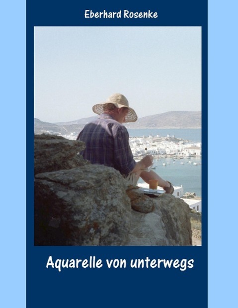 Vorderes Coverbild Aquarelle von unterwegs