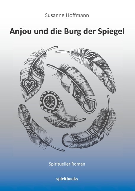 Vorderes Coverbild Anjou und die Burg der Spiegel