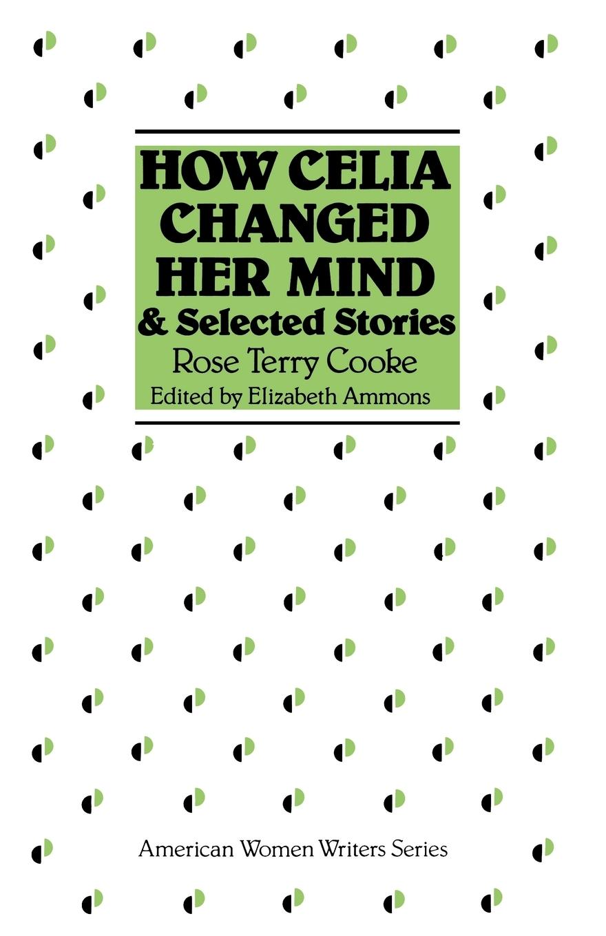 Vorderes Coverbild How Celia Changed Her Mind and Selected Stories
