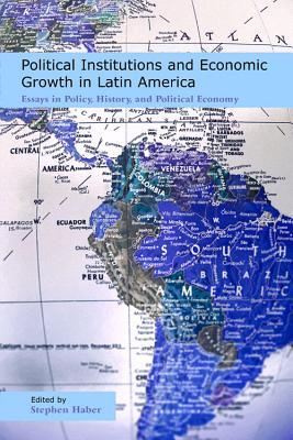 Vorderes Coverbild Political Institutions and Economic Growth in Latin America