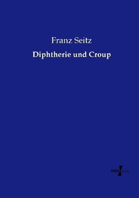 Vorderes Coverbild Diphtherie und Croup