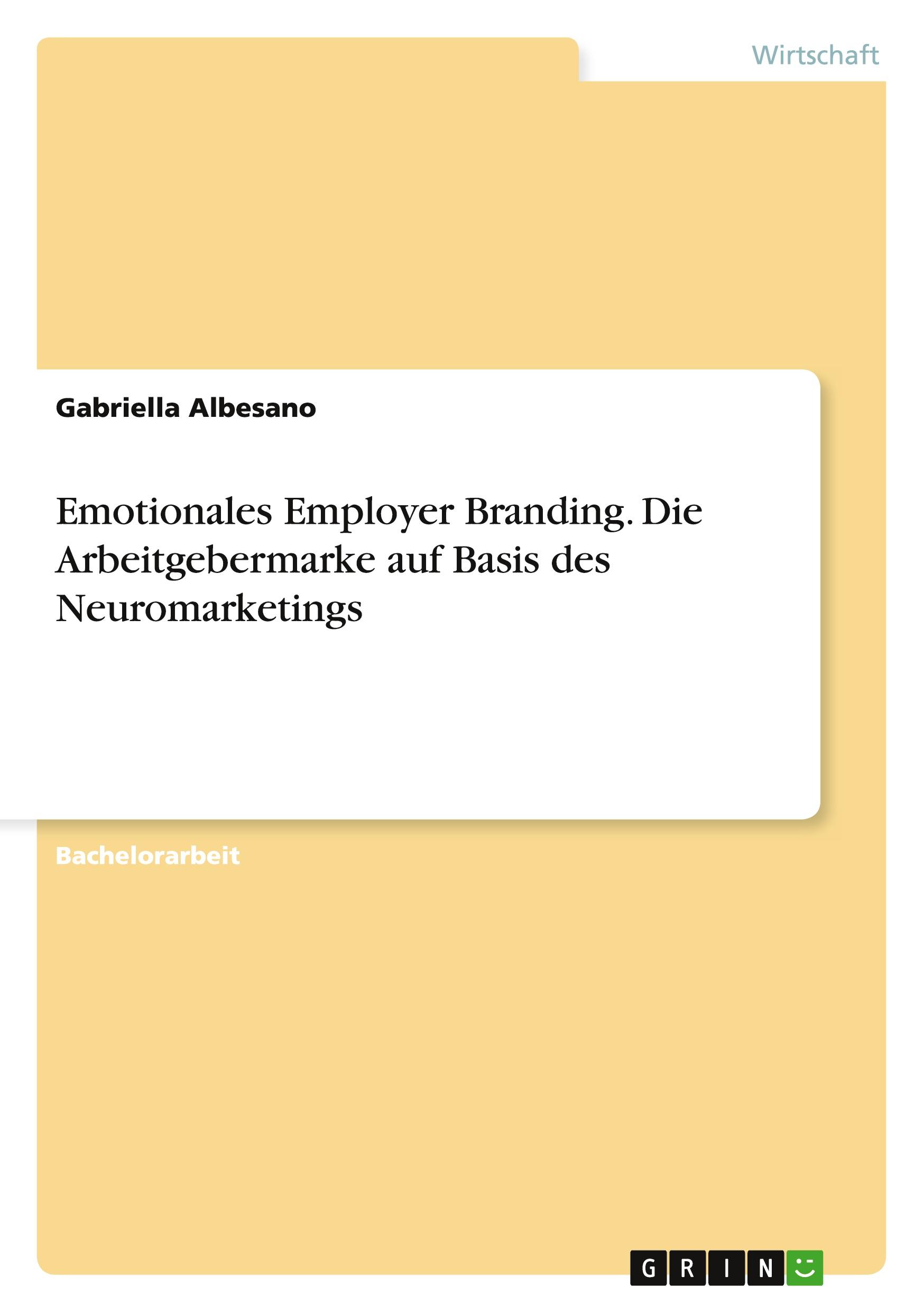 Vorderes Coverbild Emotionales Employer Branding. Die Arbeitgebermarke auf Basis des Neuromarketings
