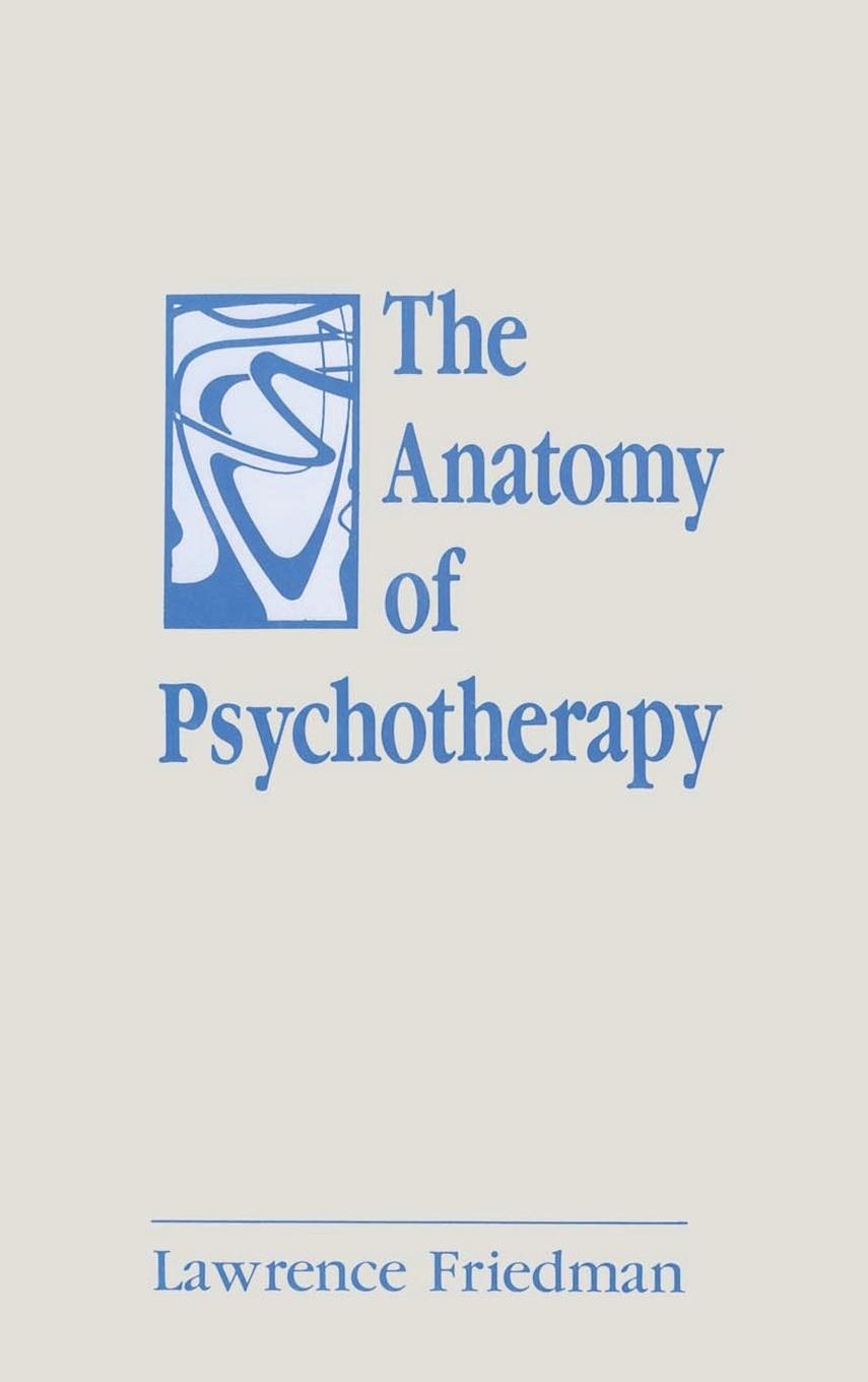 Vorderes Coverbild The Anatomy of Psychotherapy