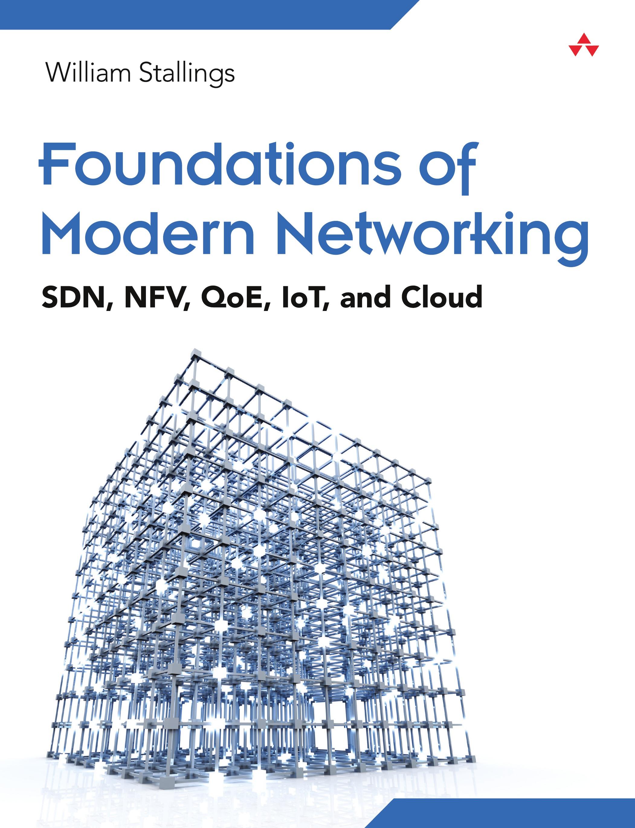 Vorderes Coverbild Foundations of Modern Networking: SDN, NFV, QoE, IoT, and Cloud