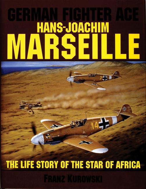 Vorderes Coverbild German Fighter Ace Hans-Joachim Marseille
