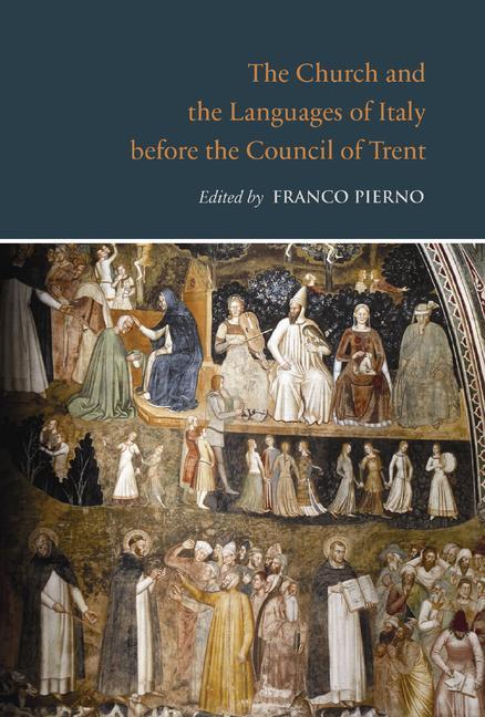 Vorderes Coverbild The Church and the Languages of Italy Before the Council of Trent