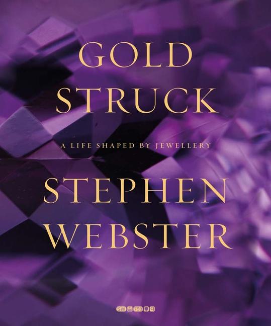 Vorderes Coverbild Goldstruck: A Life Shaped by Jewellery