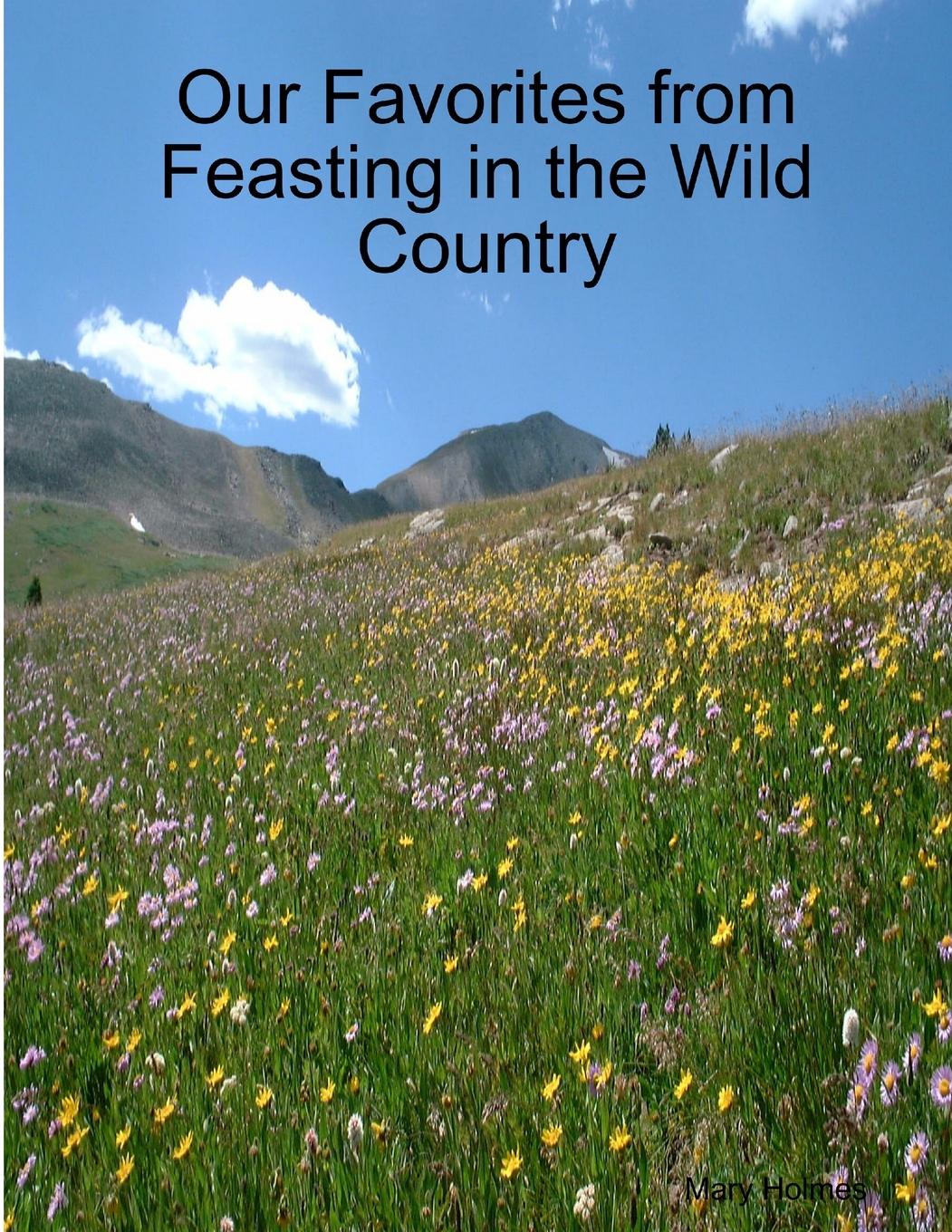 Vorderes Coverbild Our Favorites from Feasting in the Wild Country