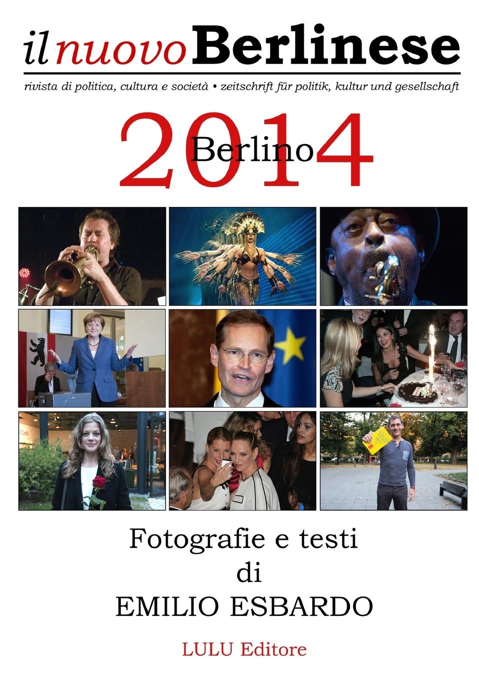 Vorderes Coverbild Berlino 2014 - Fotografie e testi di Emilio Esbardo