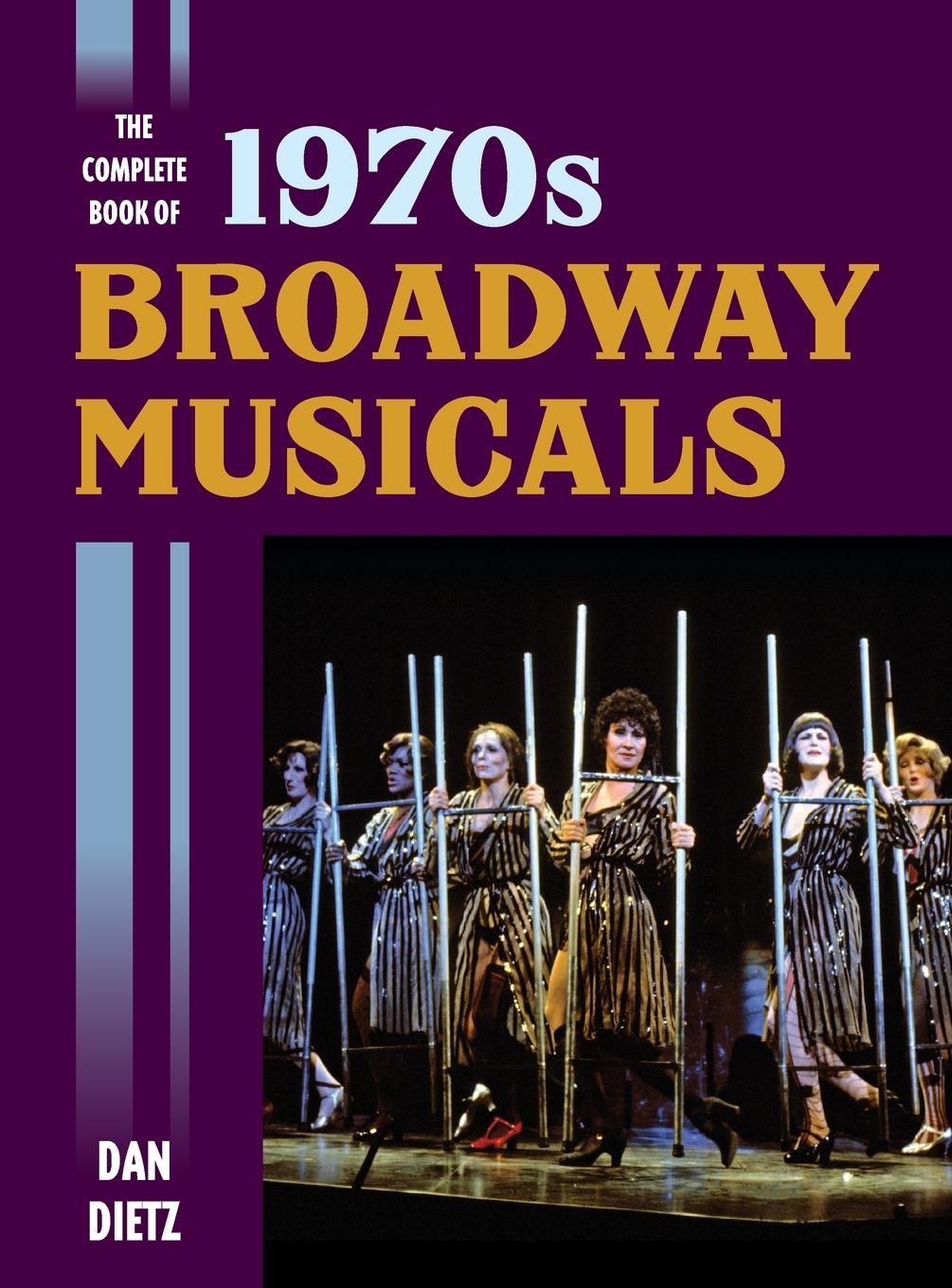 Vorderes Coverbild Complete Book of 1970s Broadway Musicals