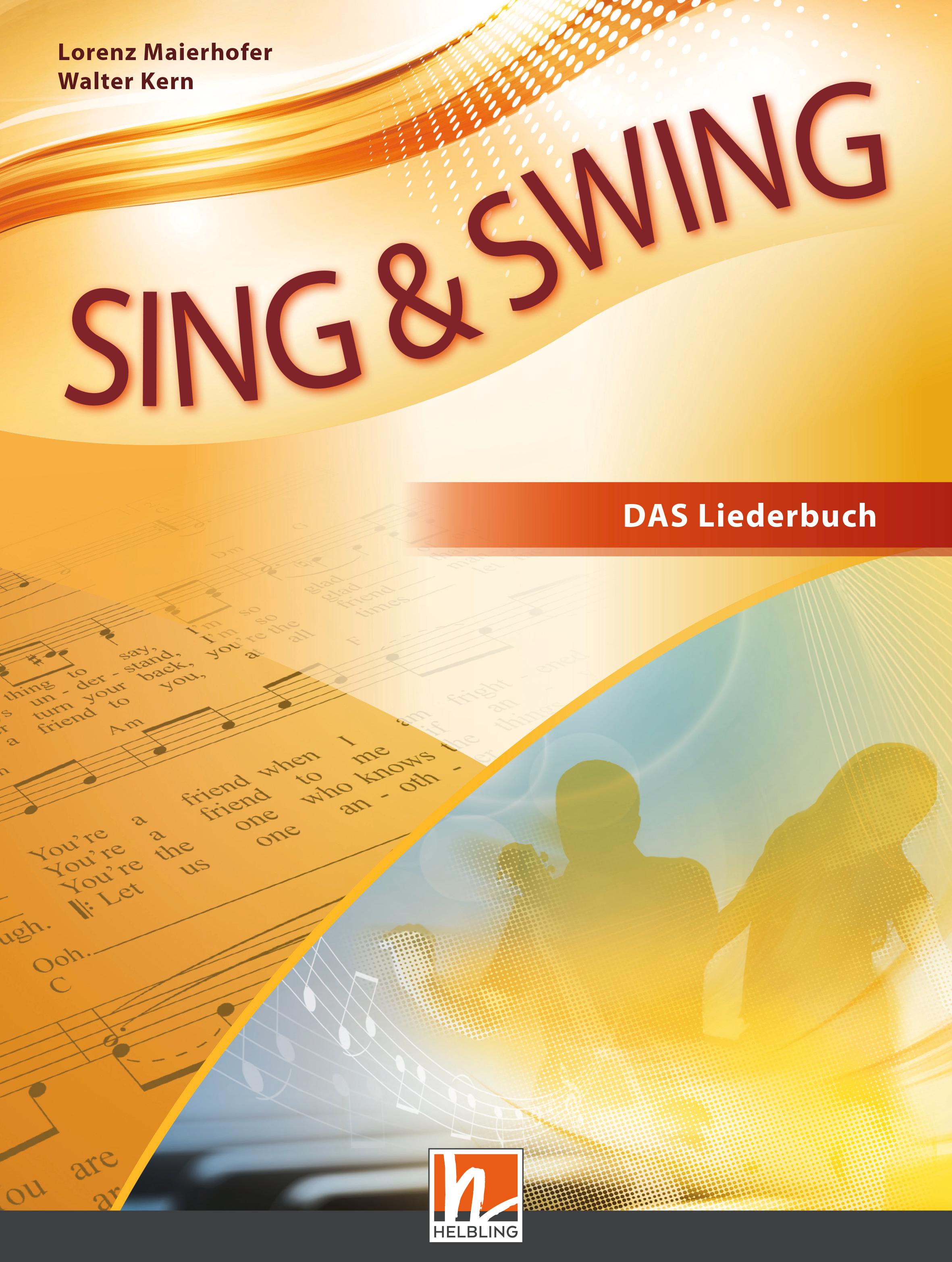Vorderes Coverbild Sing & Swing DAS neue Liederbuch. Hardcover