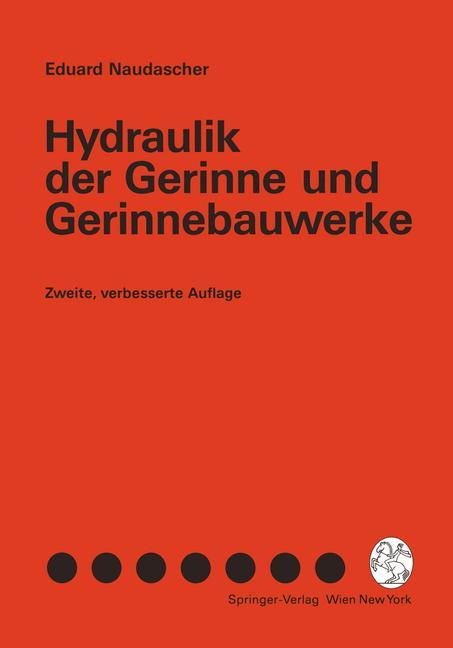 Vorderes Coverbild Hydraulik der Gerinne und Gerinnebauwerke