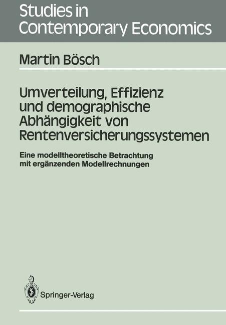 Vorderes Coverbild Umverteilung, Effizienz und demographische Abhängigkeit von Rentenversicherungssystemen