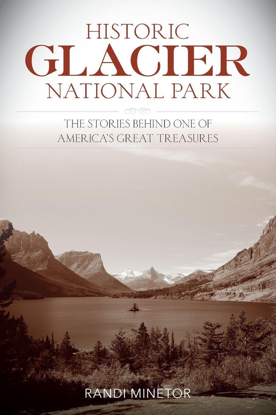 Vorderes Coverbild Historic Glacier National Park