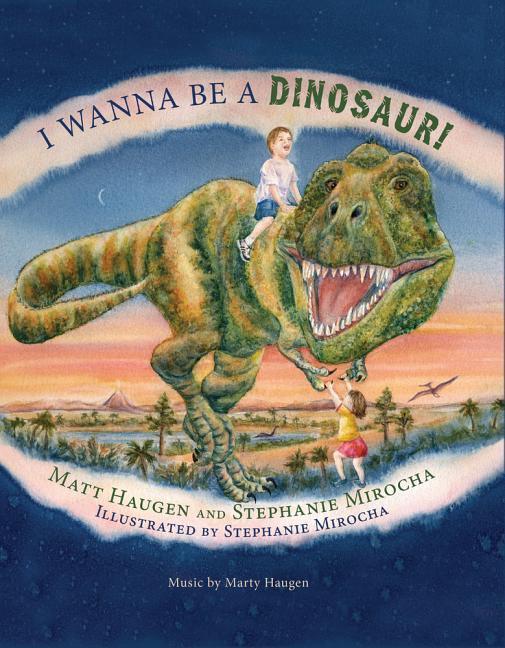 Vorderes Coverbild I Wanna Be a Dinosaur!