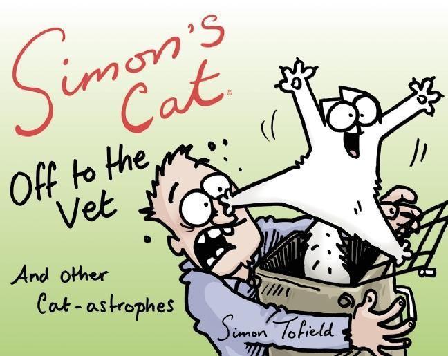 Vorderes Coverbild Simon's Cat Off to the Vet . . . and Other Cat-Astrophes