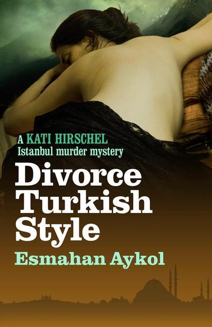 Vorderes Coverbild Divorce Turkish Style
