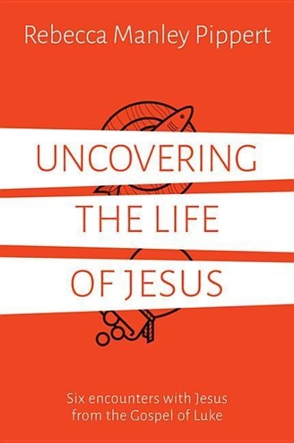 Vorderes Coverbild Uncovering the Life of Jesus