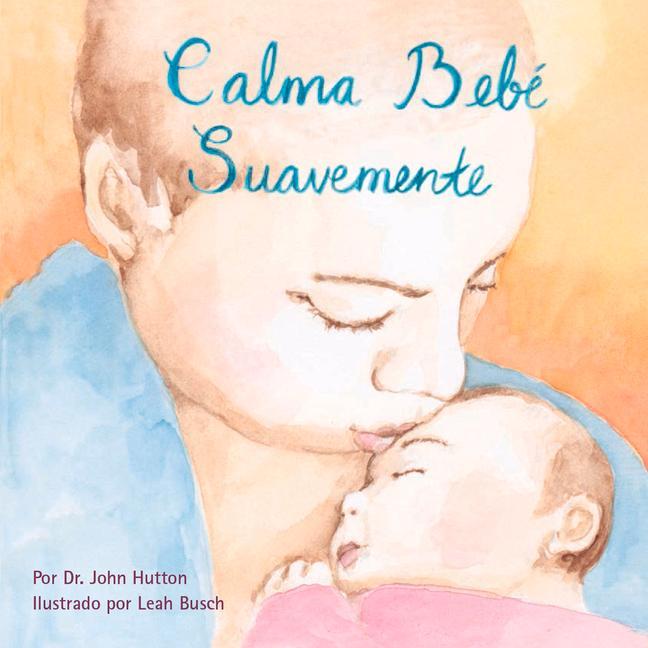 Vorderes Coverbild Calma Bebé Suavemente