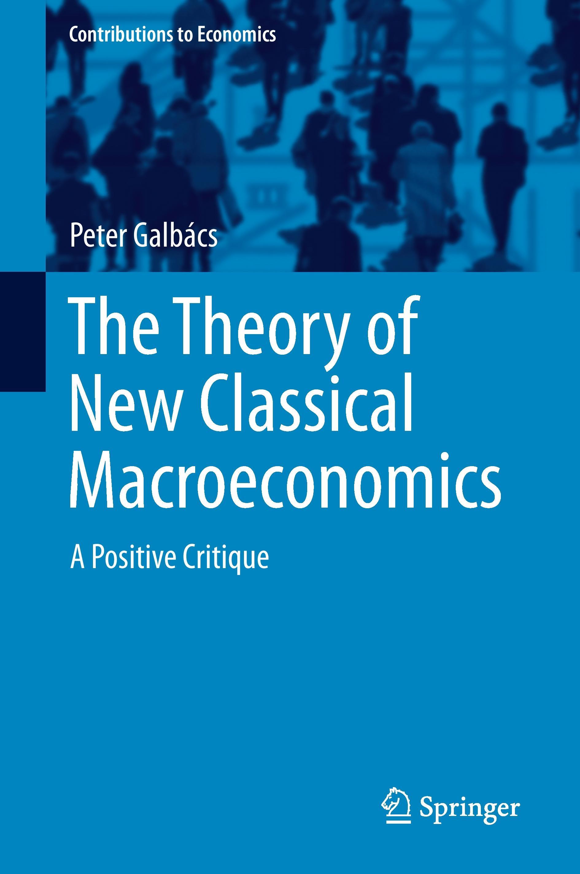 Vorderes Coverbild The Theory of New Classical Macroeconomics
