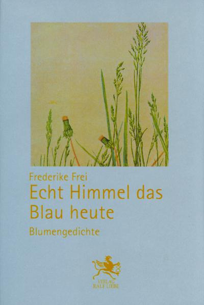 Vorderes Coverbild Echt Himmel das Blau heute