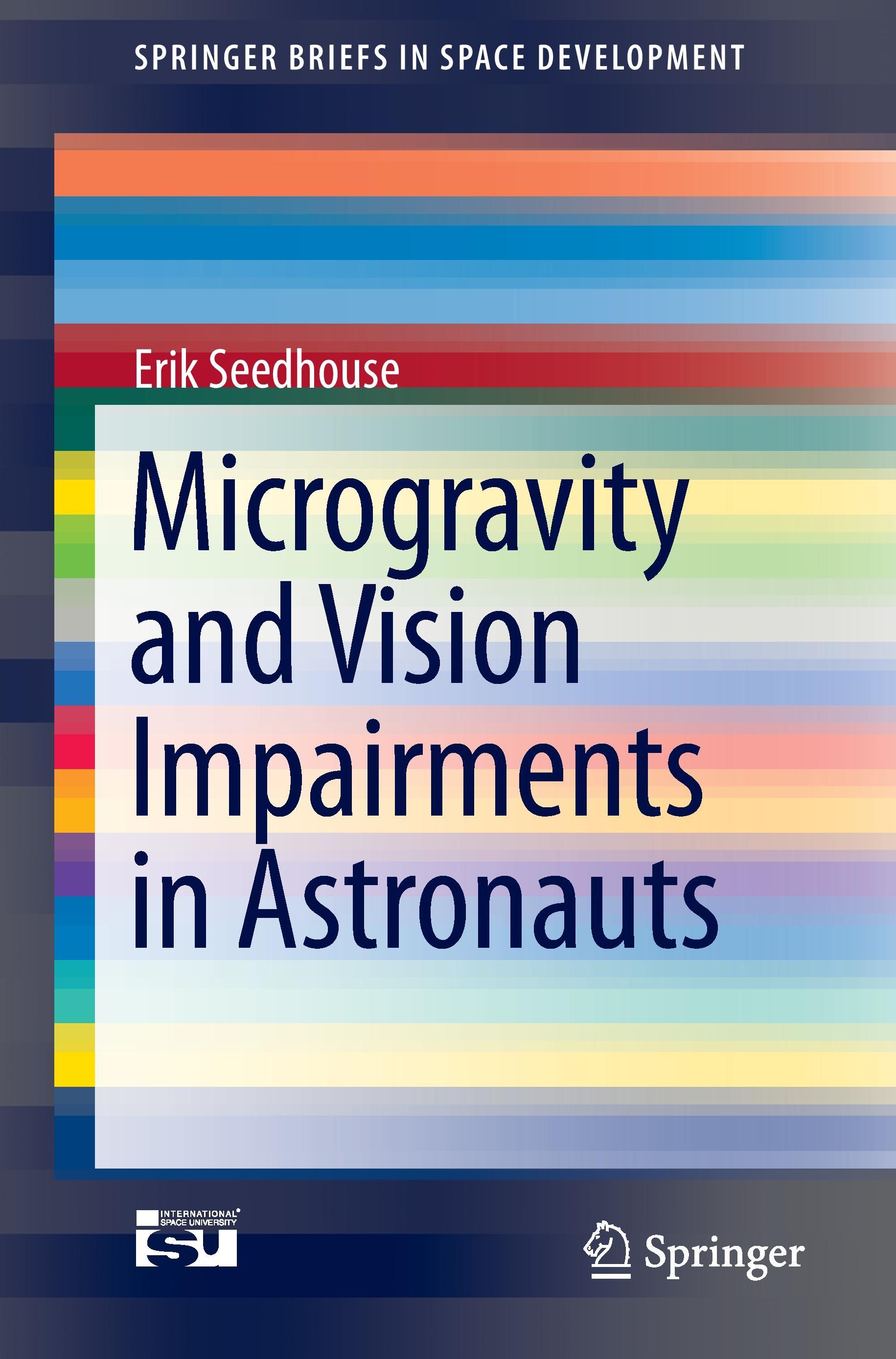 Vorderes Coverbild Microgravity and Vision Impairments in Astronauts