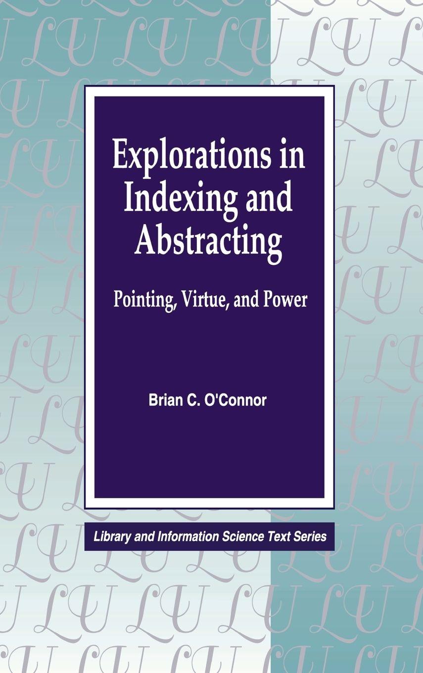 Vorderes Coverbild Explorations in Indexing and Abstracting