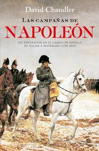 Vorderes Coverbild Las campañas de Napoleón : uUn emperador en el campo de batalla de Tolón a Waterloo, 1796-1815