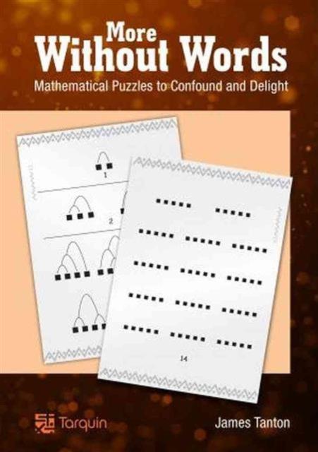 Vorderes Coverbild More Without Words: Mathematical Puzzles to Confound and Delight