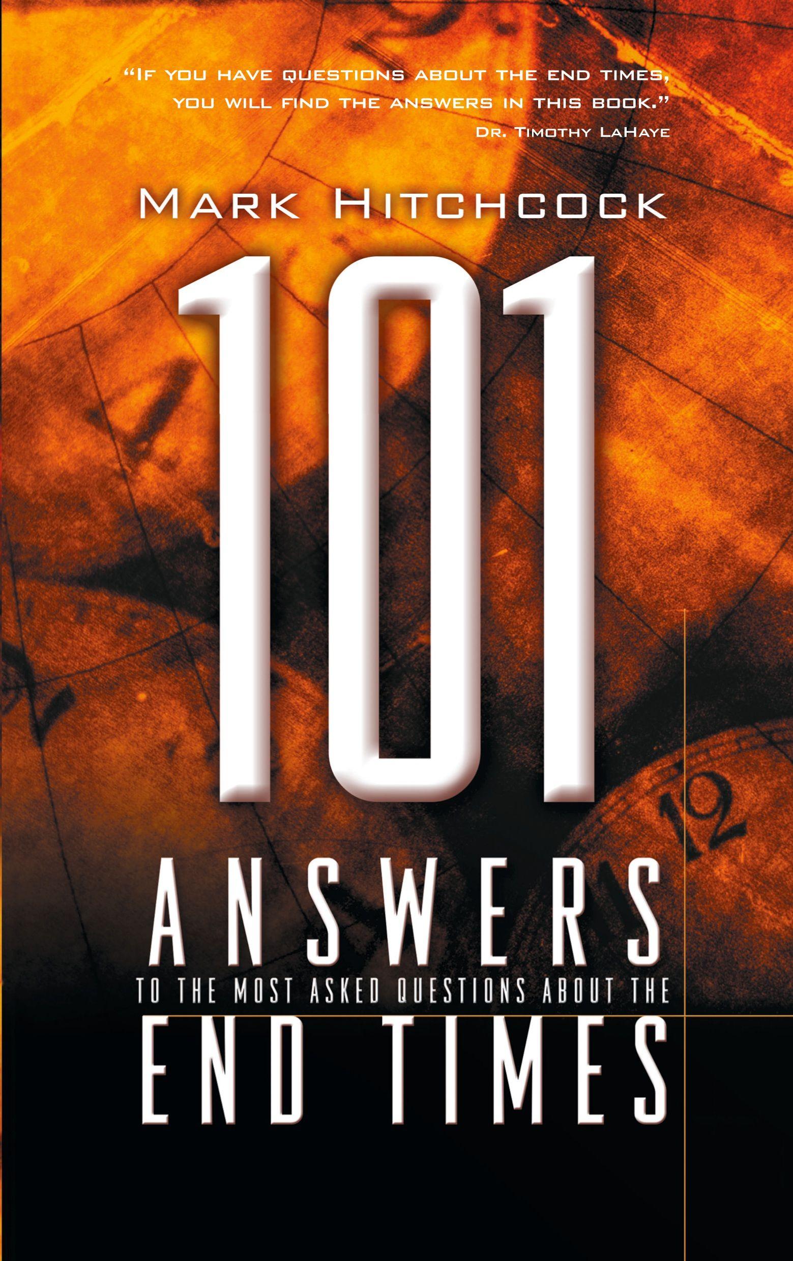 Vorderes Coverbild 101 Answers to the Most Asked Questions about the End Times