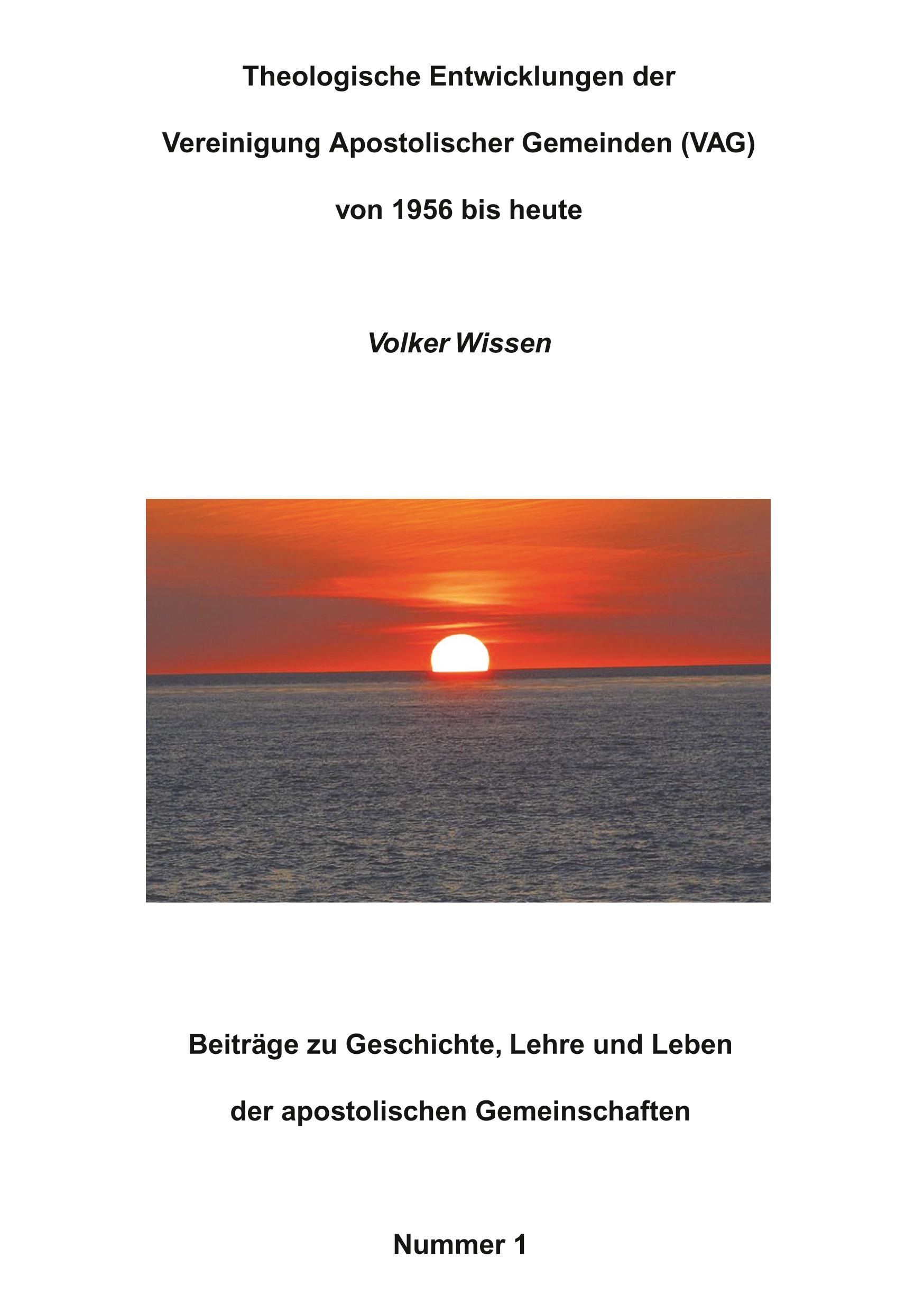 Vorderes Coverbild Theologische Entwicklungen der Vereinigung Apostolischer Gemeinden (VAG) von 1956 bis heute