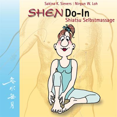 Vorderes Coverbild ShenDo-In Shiatsu Selbstmassage