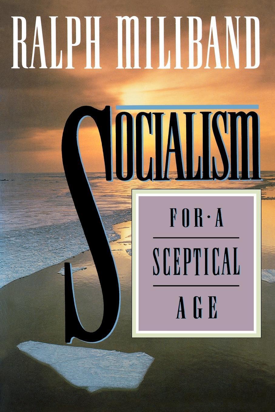 Vorderes Coverbild Socialism for a Sceptical Age