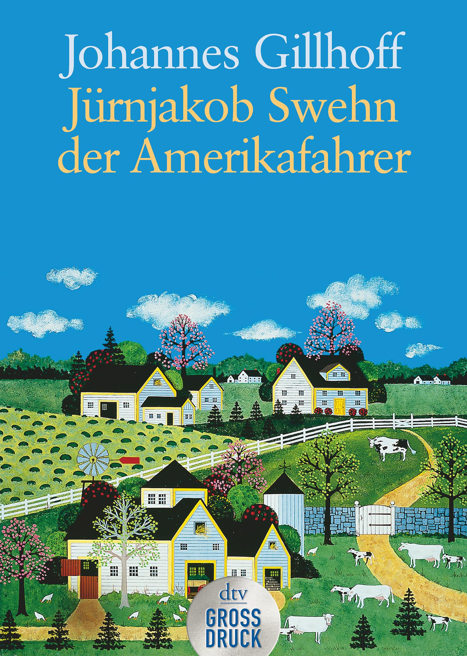 Vorderes Coverbild Jürnjakob Swehn der Amerikafahrer. Großdruck