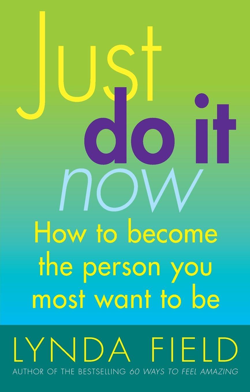 Vorderes Coverbild Just Do It Now!