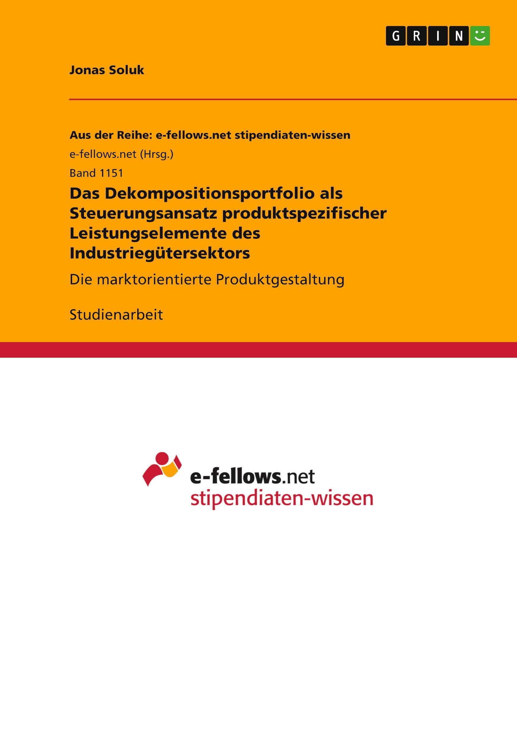 Vorderes Coverbild Das Dekompositionsportfolio als Steuerungsansatz produktspezifischer Leistungselemente des Industriegütersektors