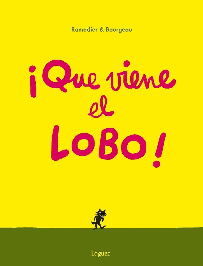 Vorderes Coverbild ¡Que viene el lobo!