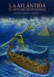 Vorderes Coverbild La Atlantida : el mito hecho realidad