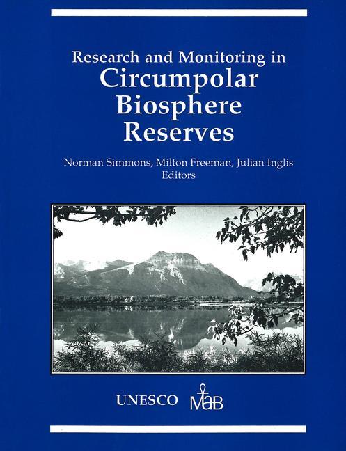 Vorderes Coverbild Research and Monitoring in Circumpolar Biosphere Reserves