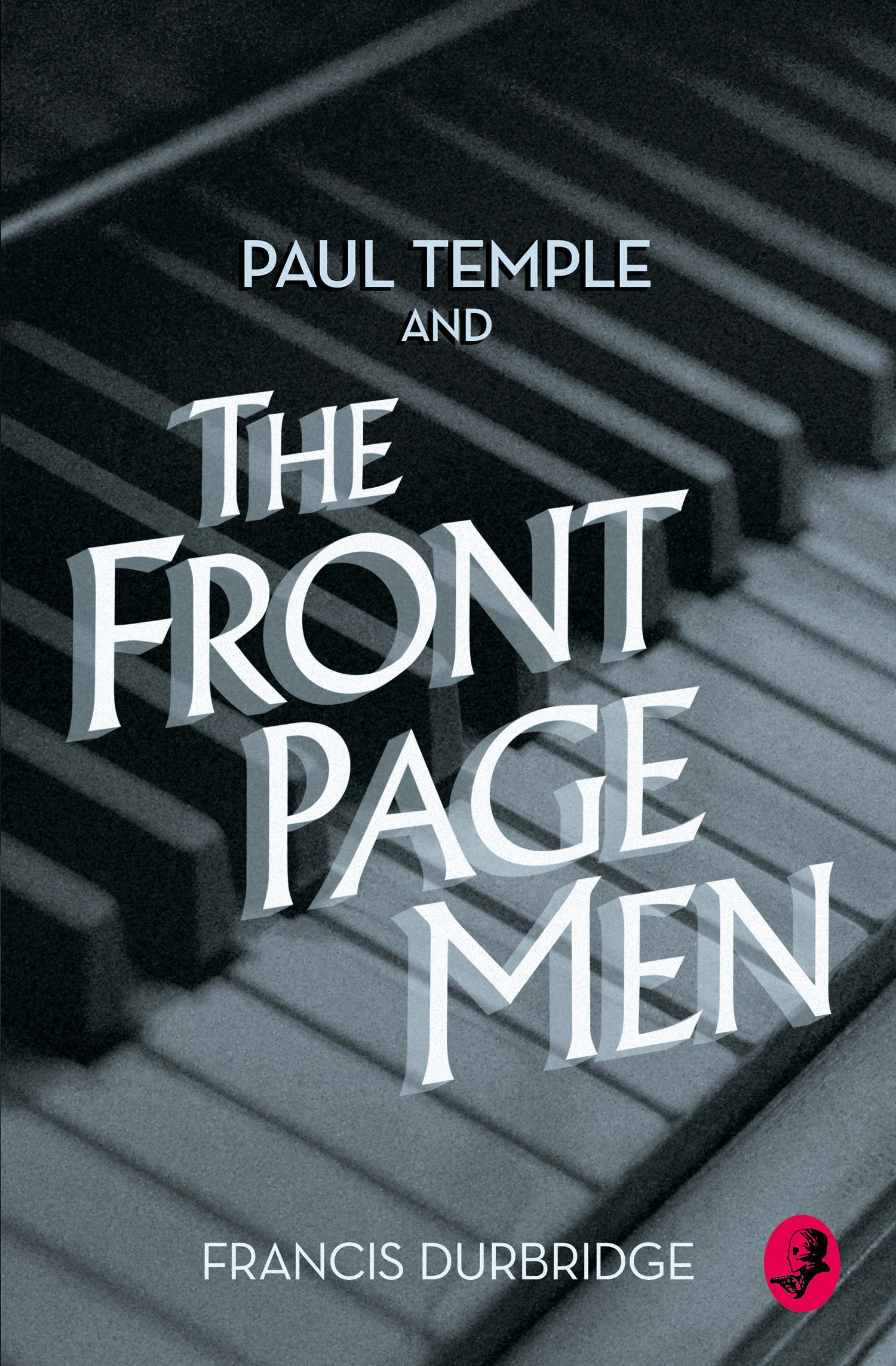 Vorderes Coverbild Paul Temple and the Front Page Men