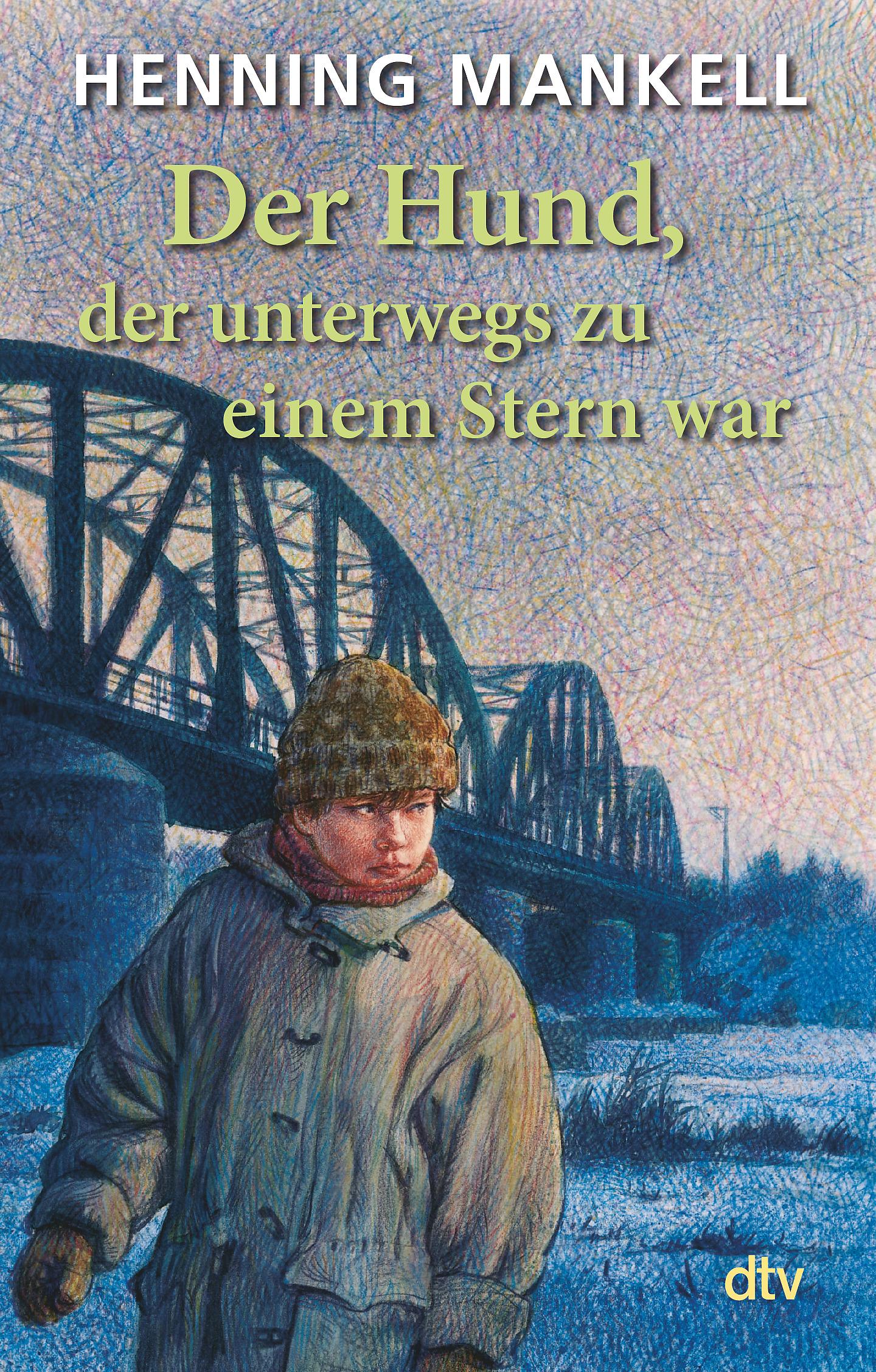 Vorderes Coverbild Der Hund, der unterwegs zu einem Stern war