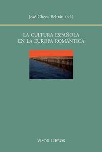 Vorderes Coverbild La cultura española en la Europa romántica