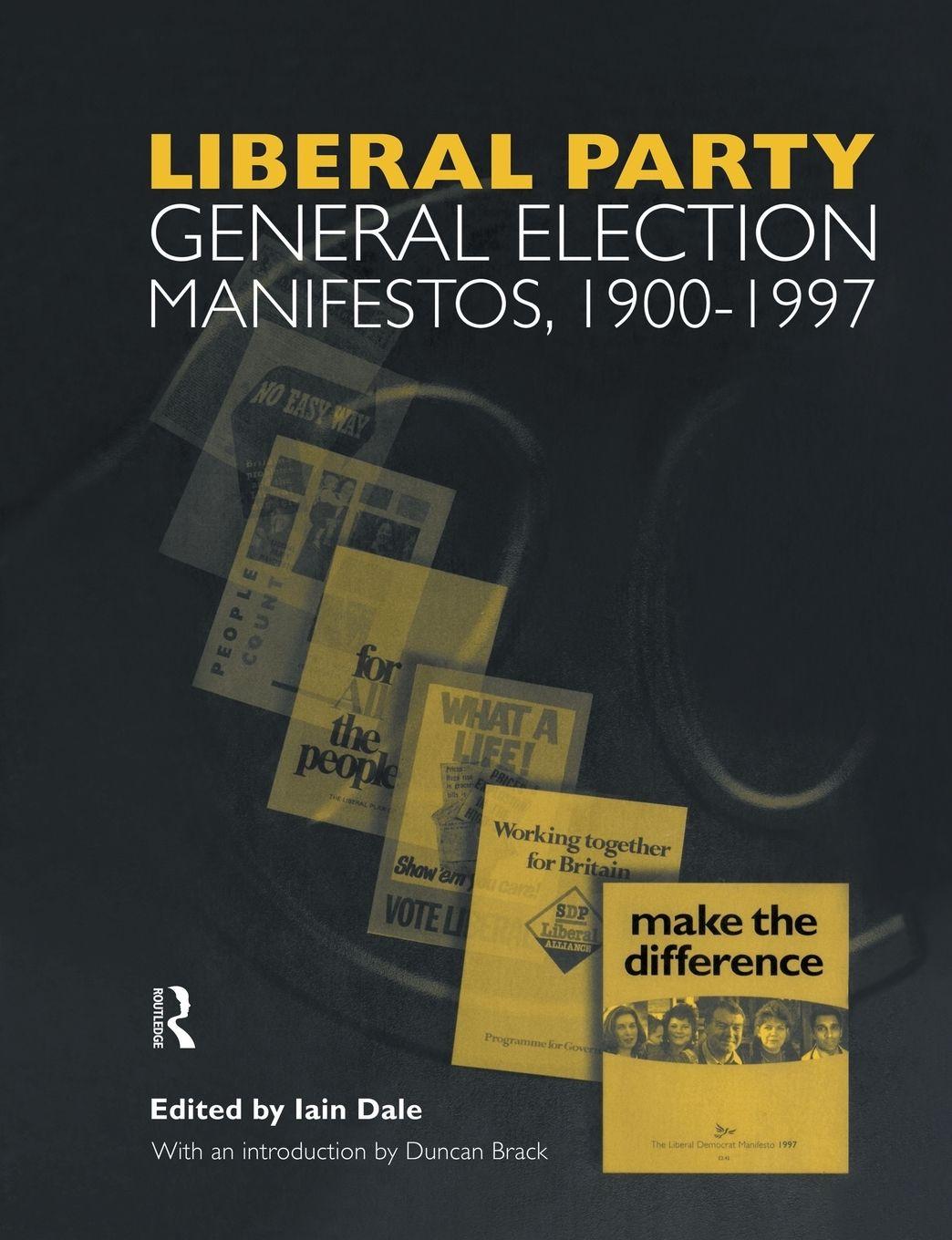 Vorderes Coverbild Volume Three. Liberal Party General Election Manifestos 1900-1997
