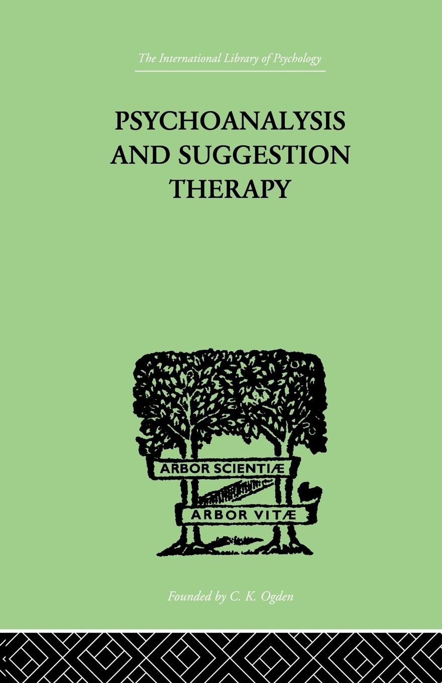 Vorderes Coverbild Psychoanalysis And Suggestion Therapy