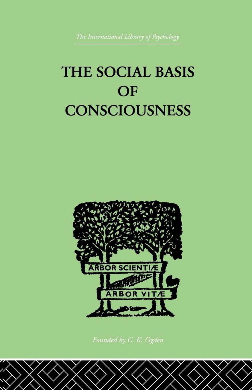 Vorderes Coverbild The Social Basis Of Consciousness