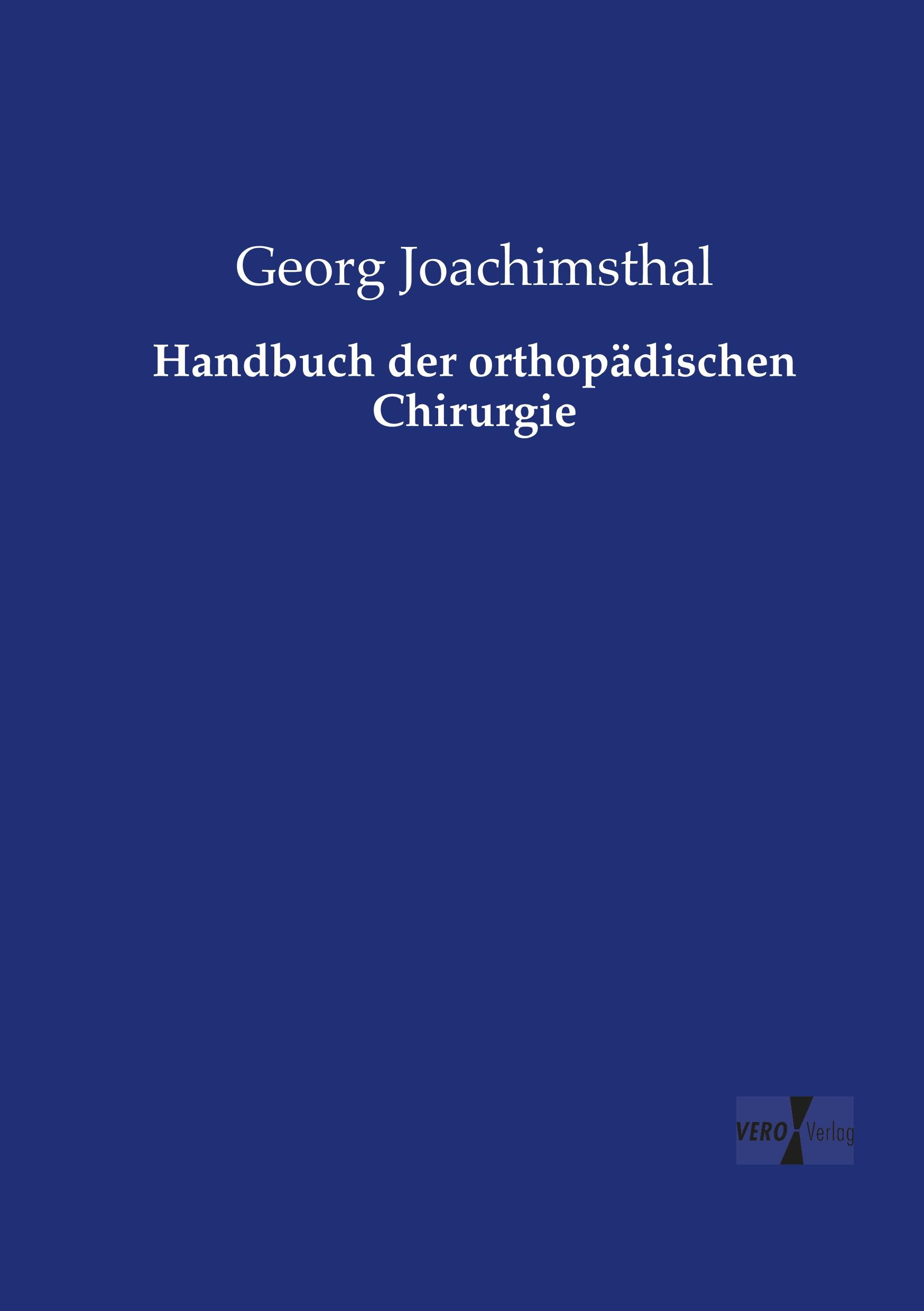 Vorderes Coverbild Handbuch der orthopädischen Chirurgie